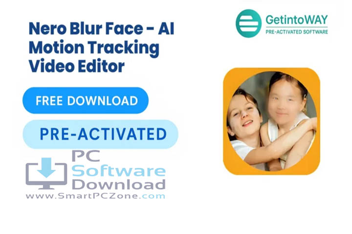 Nero Blur Face - AI Motion Tracking Video Editor v1.0.51.0 [Free Download]