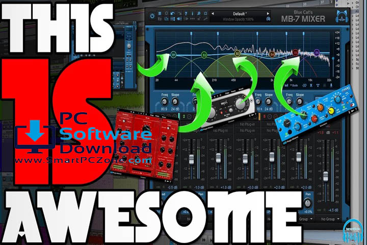 Blue Cat Audio Blue Cats MB-7 Mixer v3.56 [Free of Cost]